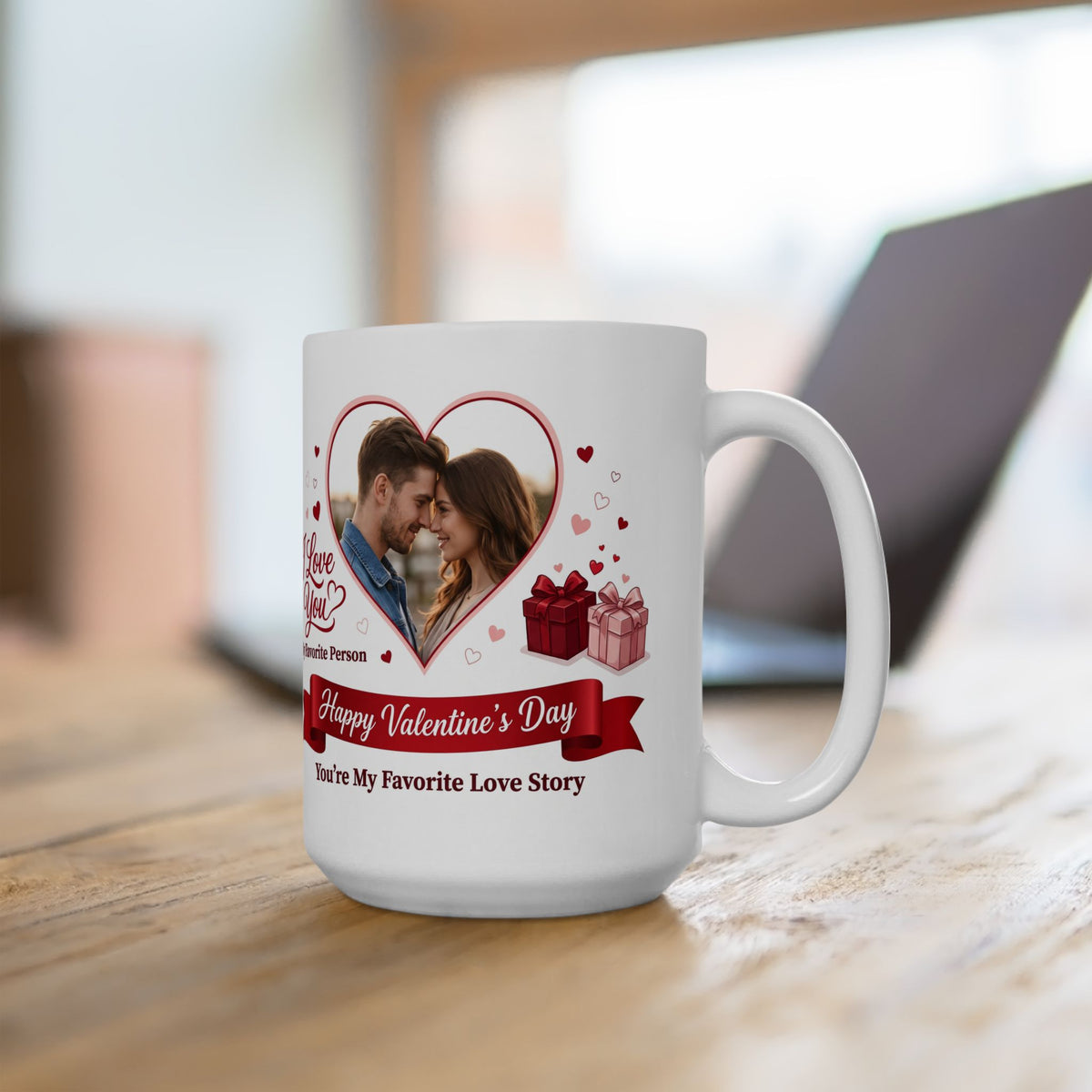 I Love You My Favorite Person Ceramic Mug