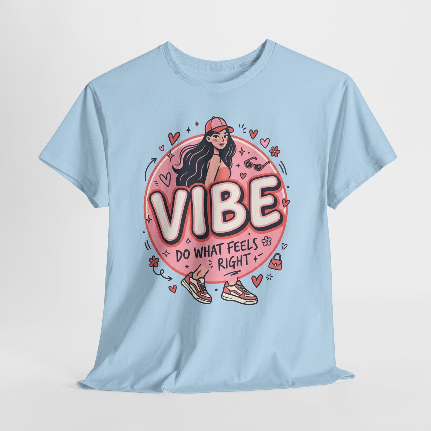 Vibe Girl Graphic Tee — “VIBE: Do What Feels Right” Cute Pink Streetwear T‑Shirt
