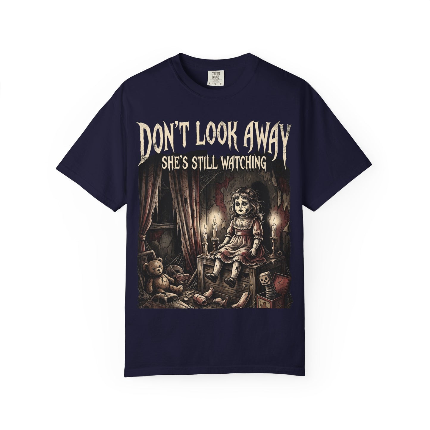 Horror Tee — "Don't Look Away, She's Still Watching" Creepy Doll Graphic T-Shirt