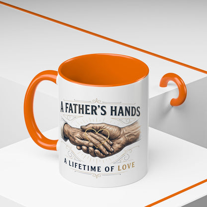 Father’s Hands, A Lifetime of Love Coffee Mug