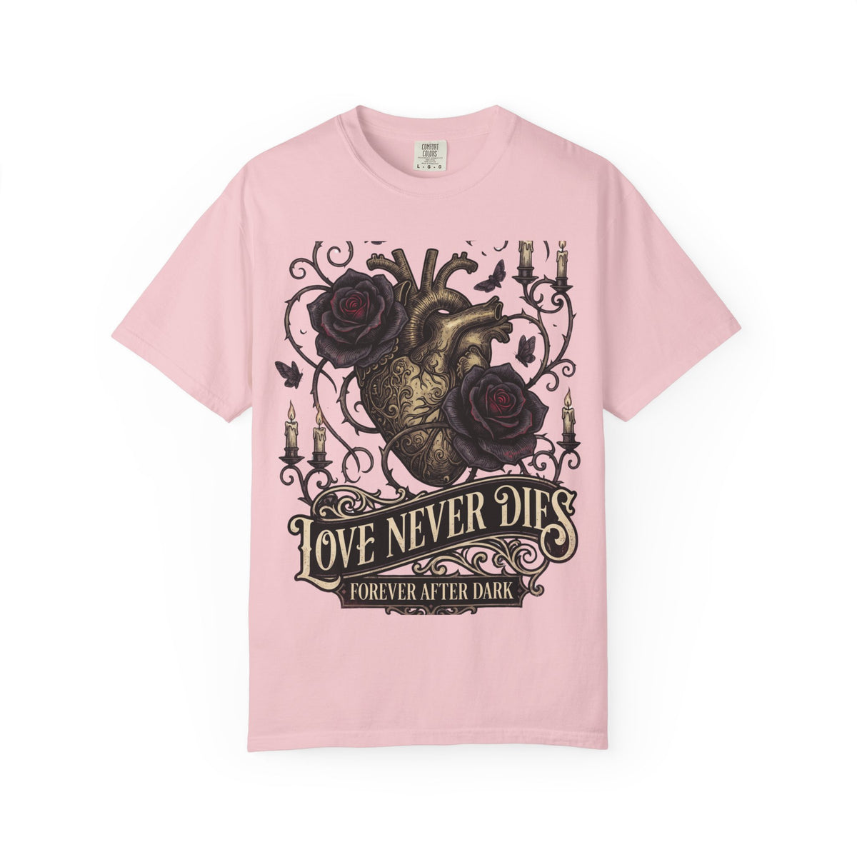 Love Never Dies Heart T-Shirt — Gothic Rose "Forever After Dark" Tee