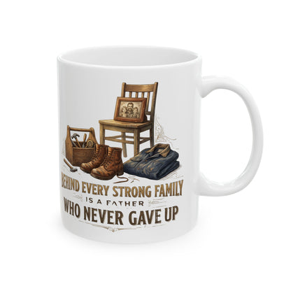 Behind Every Strong Family Mug