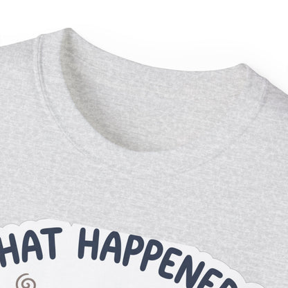 What Happened? Cute Kitten Graphic Tee
