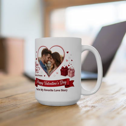 I Love You My Favorite Person Ceramic Mug