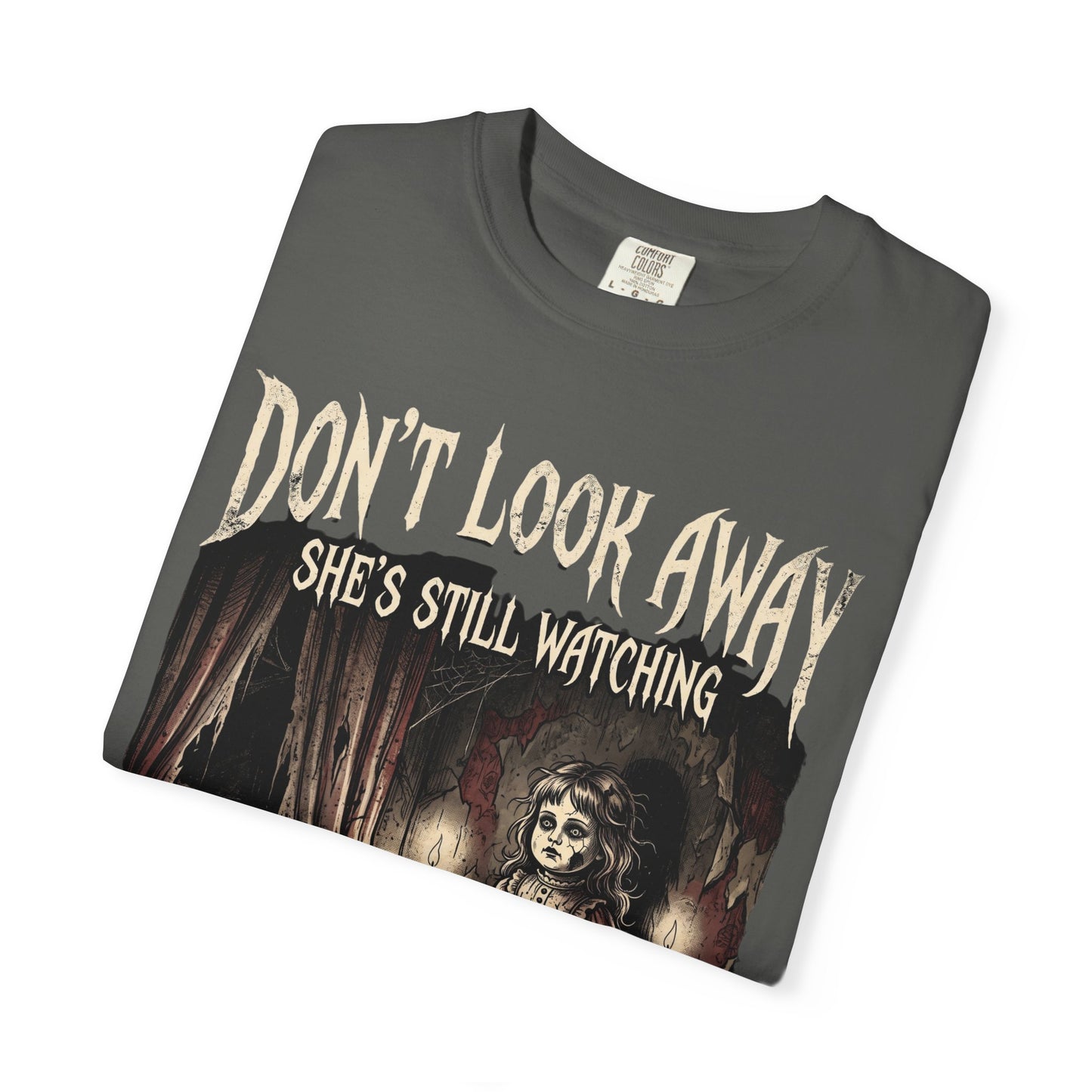 Don't Look Away "She's Still Watching" T-Shirt