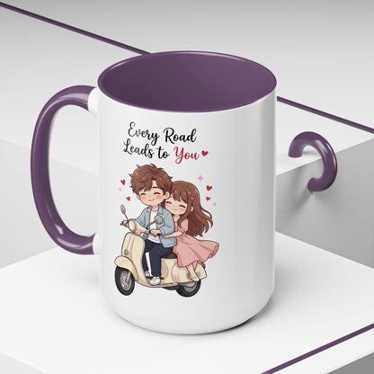 Every Road Leads to You Romantic Couple Coffee Mug