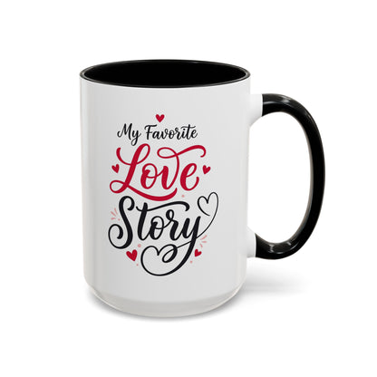 My Favorite Love Story Romantic Coffee Mug