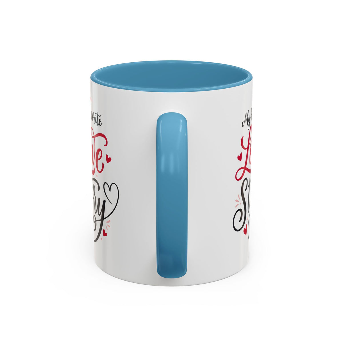 My Favorite Love Story Romantic Coffee Mug