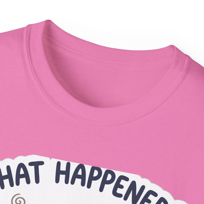 What Happened? Cute Kitten Graphic Tee