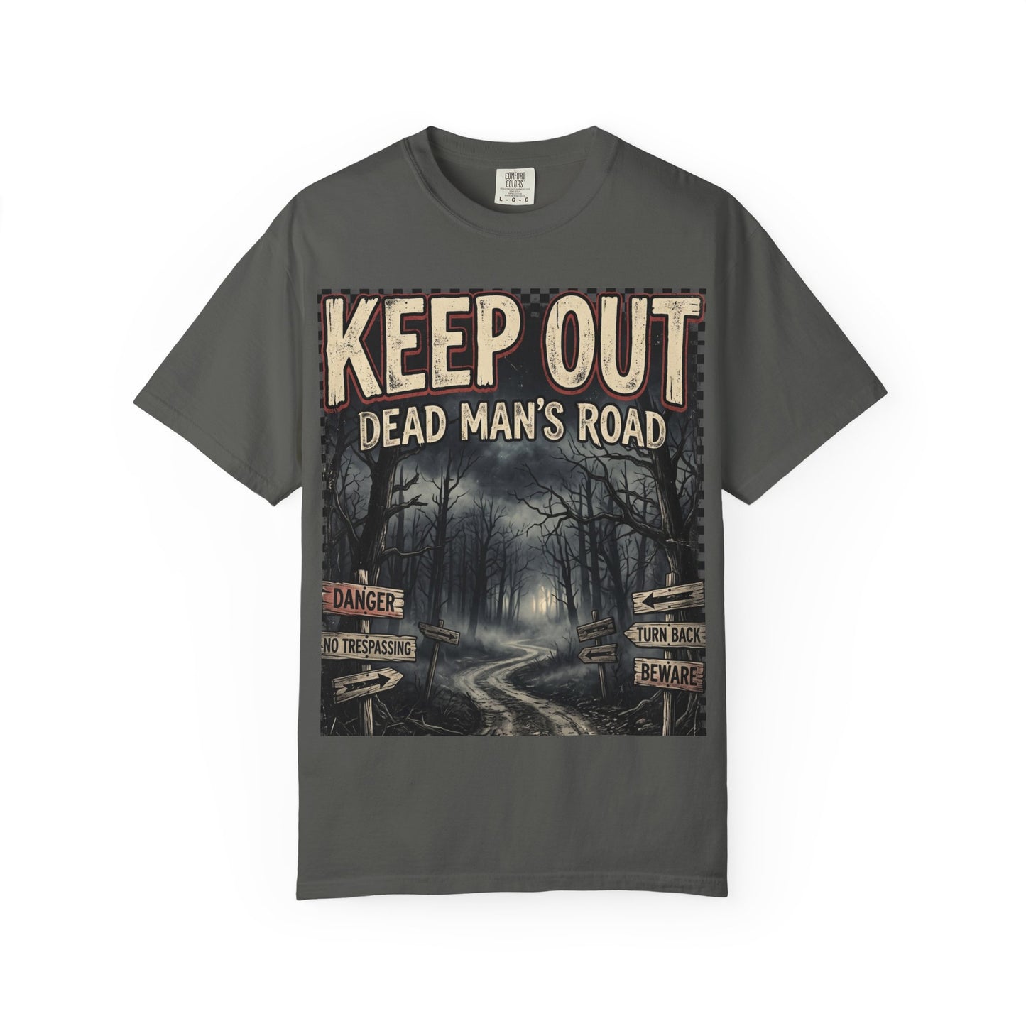 Keep Out "Dead Man's Road" T-Shirt — Spooky Haunted Forest Graphic Tee