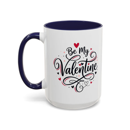 Be My Valentine Coffee Mug