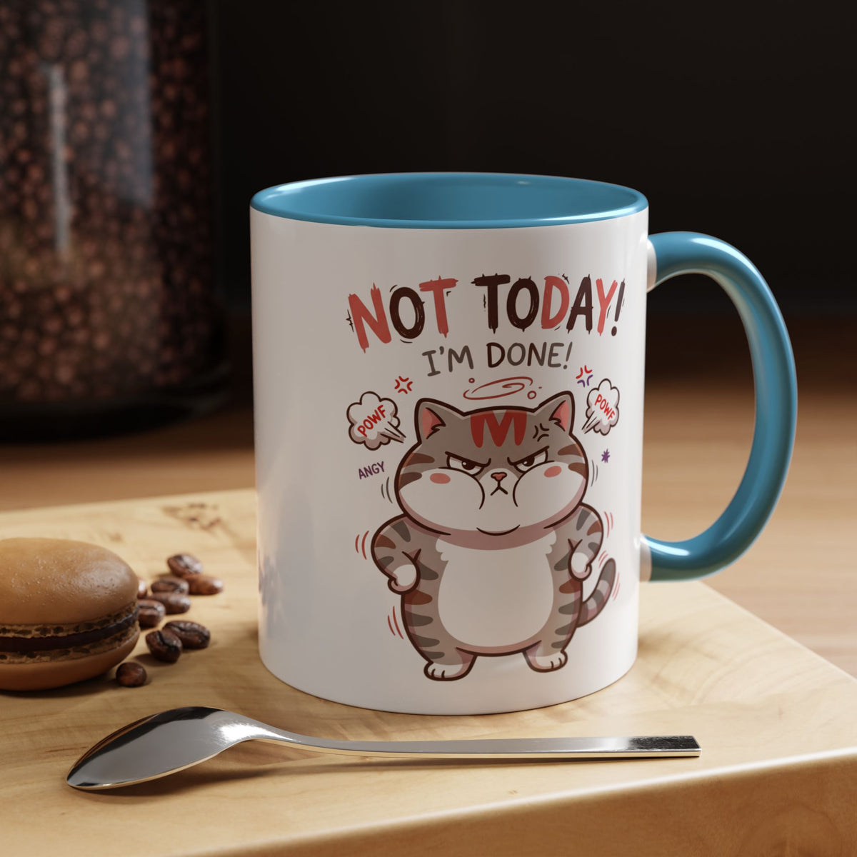 Funny Cat Mug - "Not Today! I'm Done" Accent Coffee Mug (11/15oz)