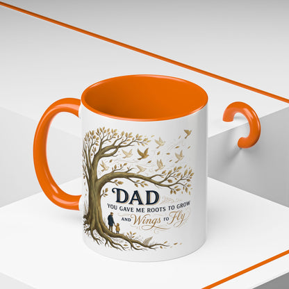 Dad You Gave Me Roots to Grow and Wings to Fly Coffee Mug