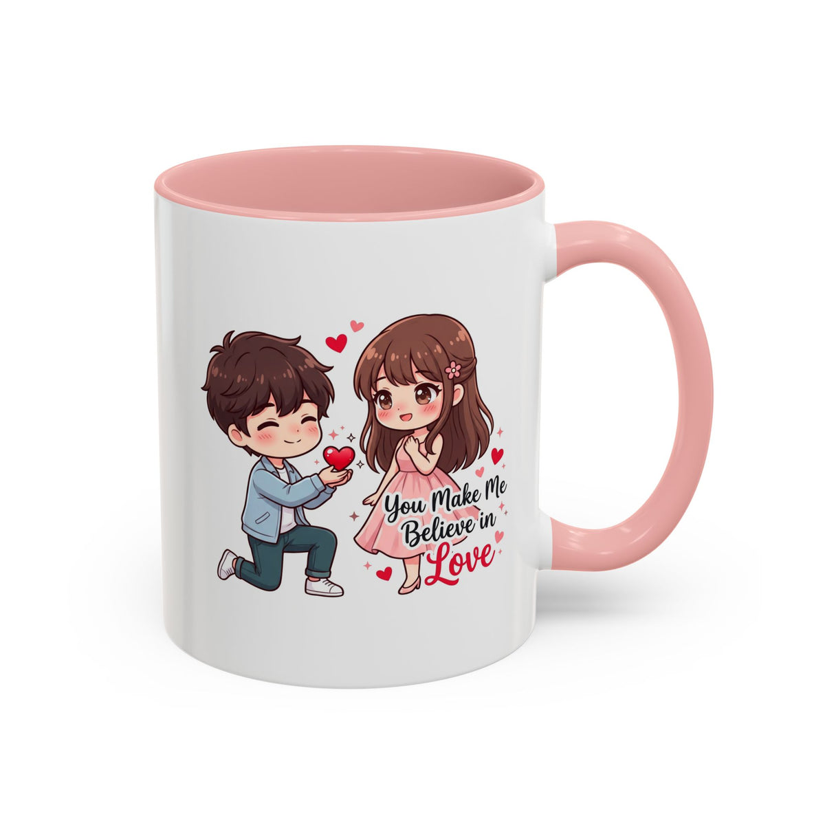You Make Me Believe in Love Romantic Couple Coffee Mug