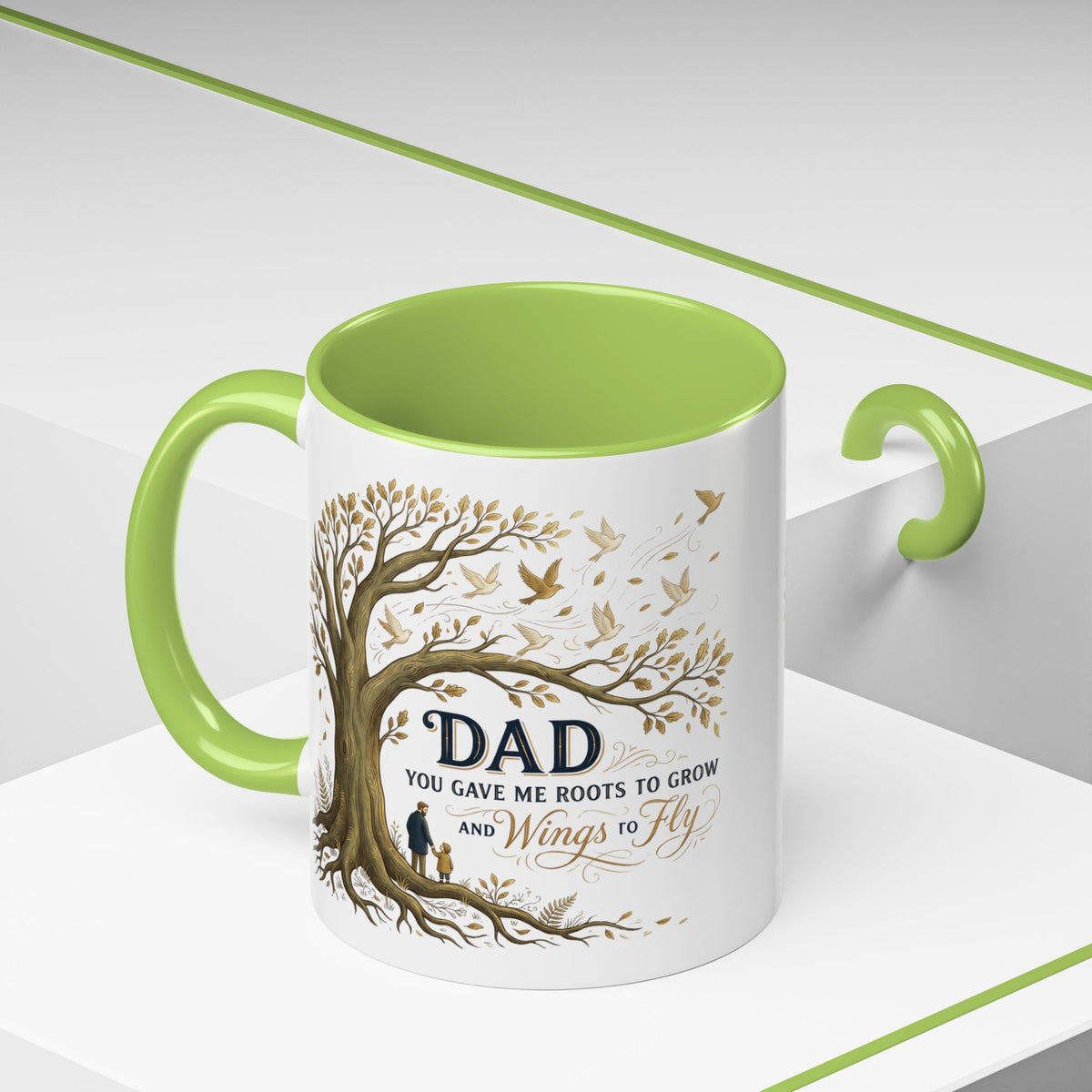 Dad You Gave Me Roots to Grow and Wings to Fly Coffee Mug