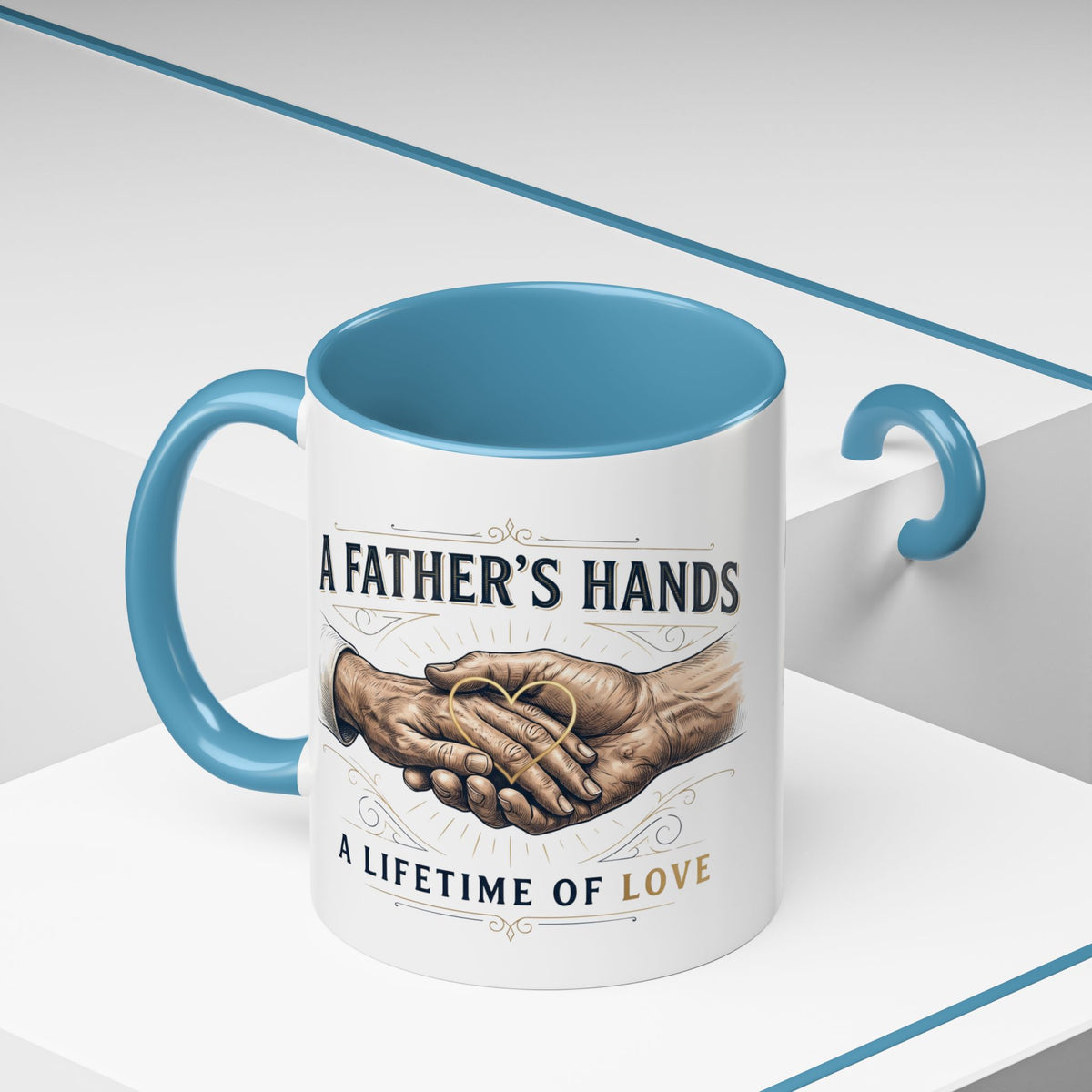 Father’s Hands, A Lifetime of Love Coffee Mug