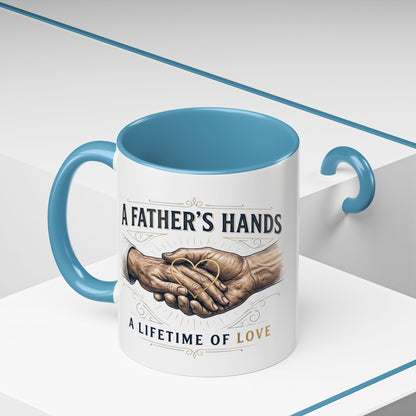 Father’s Hands, A Lifetime of Love Coffee Mug