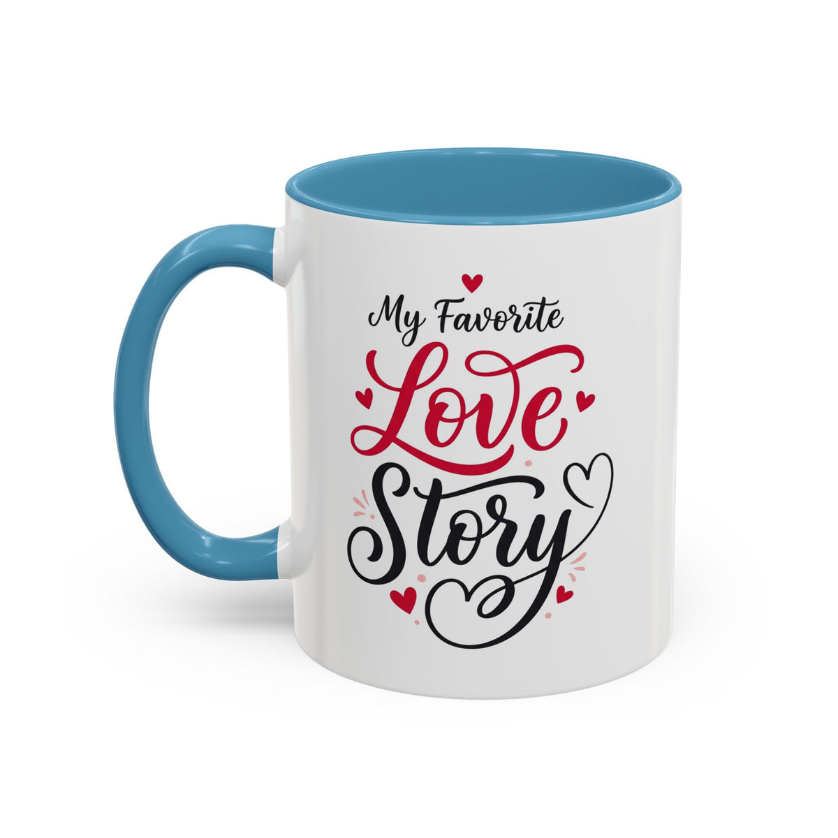 My Favorite Love Story Romantic Coffee Mug