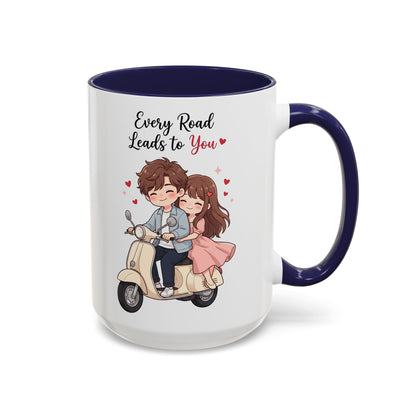 Every Road Leads to You Romantic Couple Coffee Mug