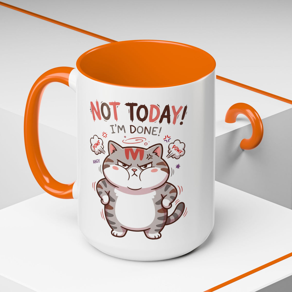 Funny Cat Mug - "Not Today! I'm Done" Accent Coffee Mug (11/15oz)