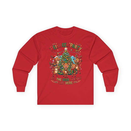 Reindeer Party Long Sleeve Tee — "All the Deer Friends Are Here" Christmas Shirt