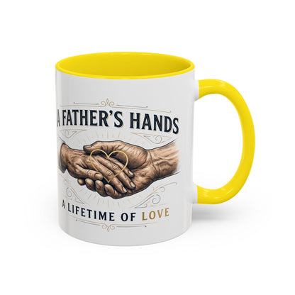 Father’s Hands, A Lifetime of Love Coffee Mug