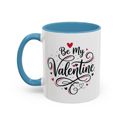 Be My Valentine Coffee Mug