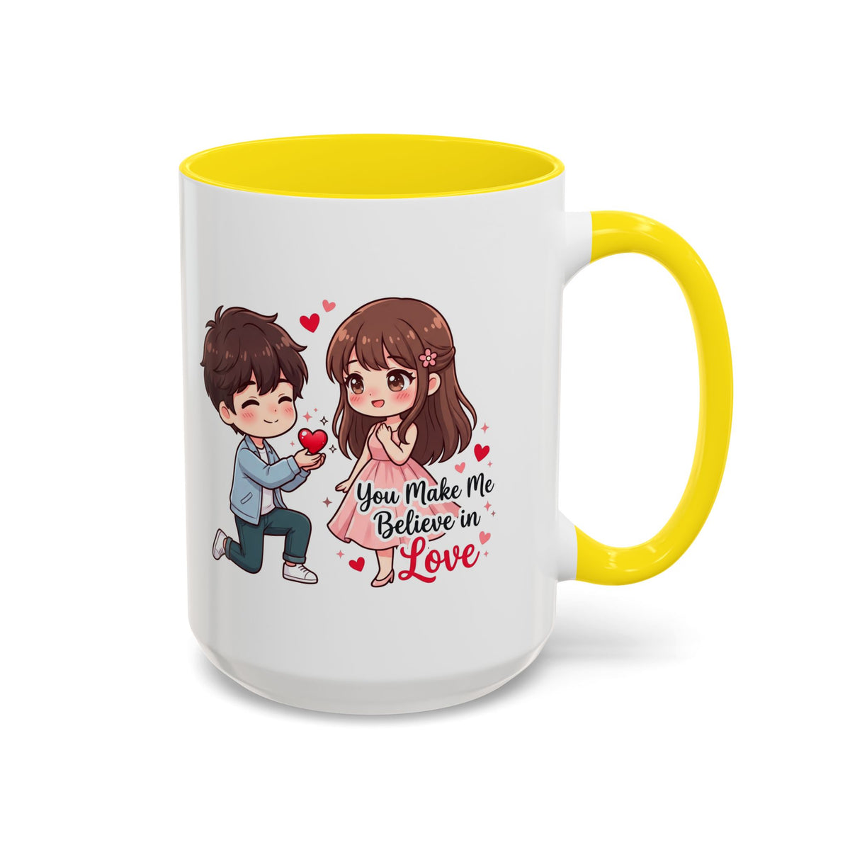 You Make Me Believe in Love Romantic Couple Coffee Mug