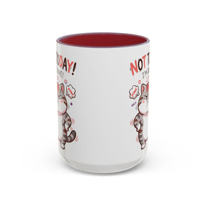 Funny Cat Mug - "Not Today! I'm Done" Accent Coffee Mug (11/15oz)
