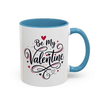 Be My Valentine Coffee Mug
