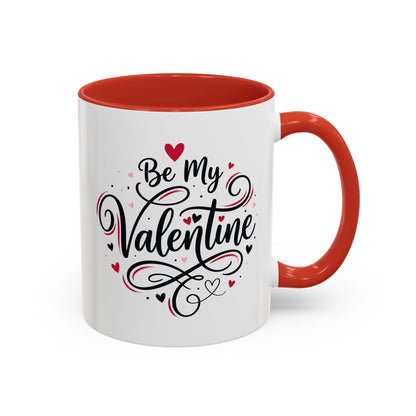 Be My Valentine Coffee Mug