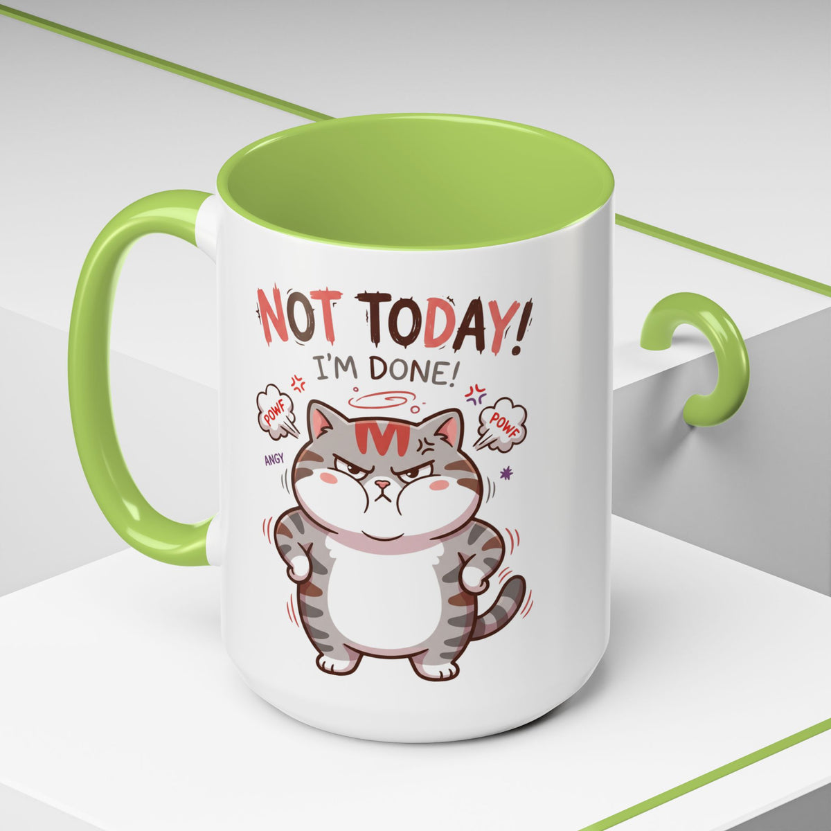 Funny Cat Mug - "Not Today! I'm Done" Accent Coffee Mug (11/15oz)