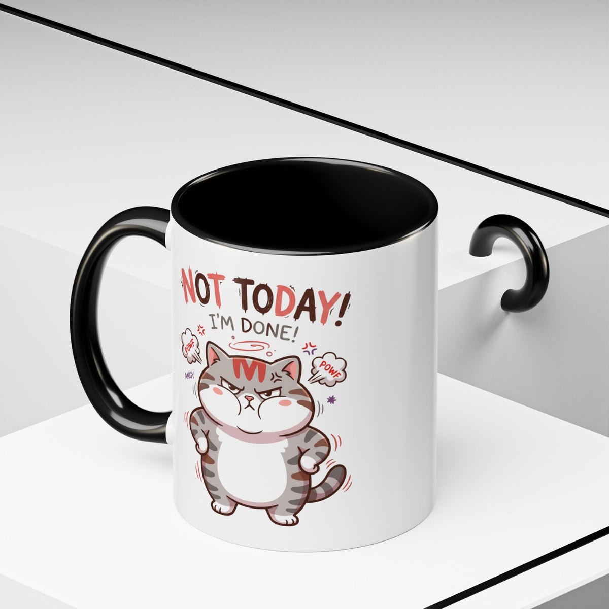 Funny Cat Mug - "Not Today! I'm Done" Accent Coffee Mug (11/15oz)