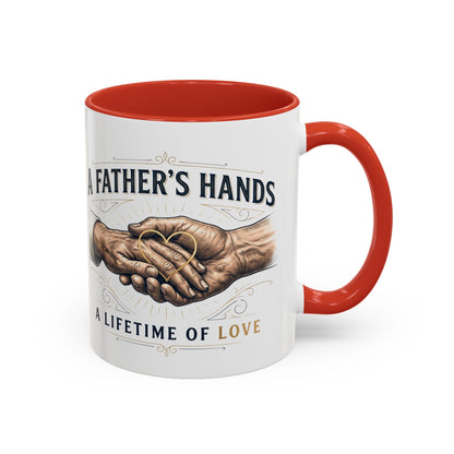 Father’s Hands, A Lifetime of Love Coffee Mug