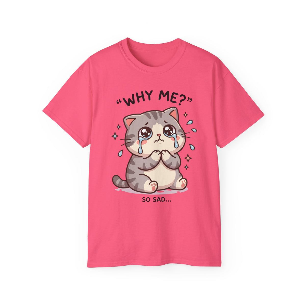 Sad Kawaii Cat Tee - "Why Me?" Cute Crying Kitten Graphic Shirt