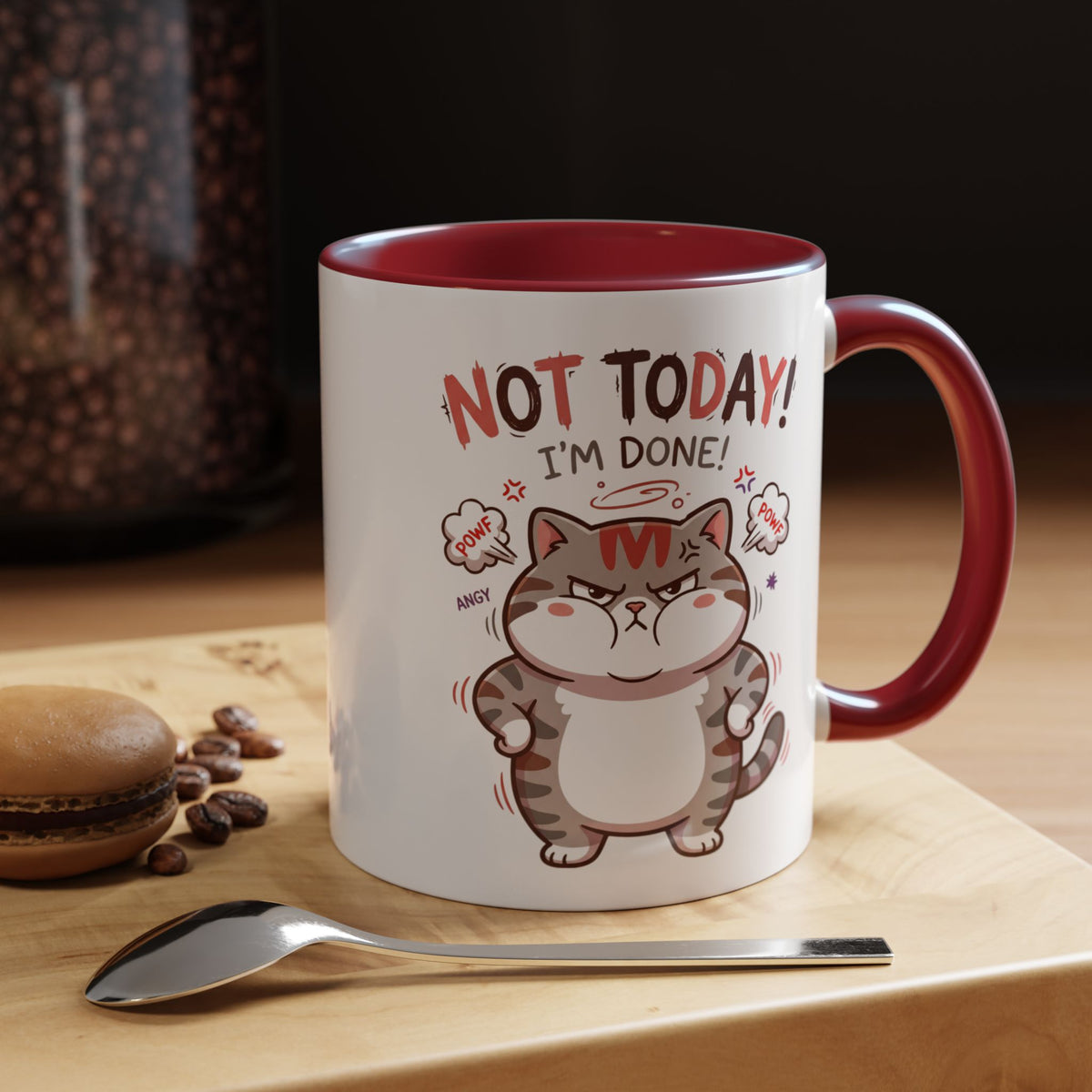 Funny Cat Mug - "Not Today! I'm Done" Accent Coffee Mug (11/15oz)