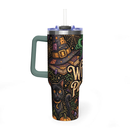 Witch Please 40oz Thermal Tumbler