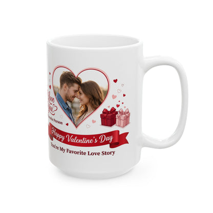 I Love You My Favorite Person Ceramic Mug