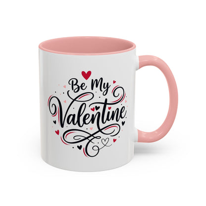 Be My Valentine Coffee Mug
