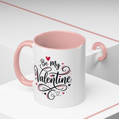 Be My Valentine Coffee Mug