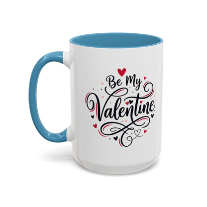 Be My Valentine Coffee Mug