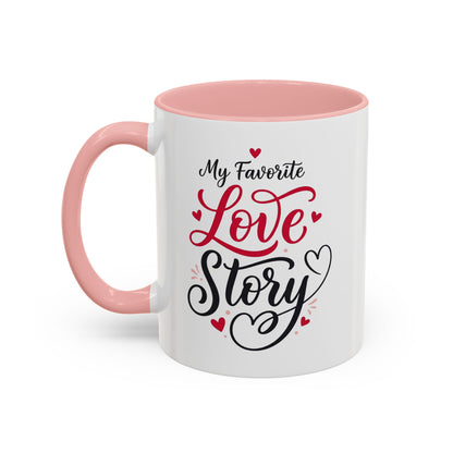 My Favorite Love Story Romantic Coffee Mug