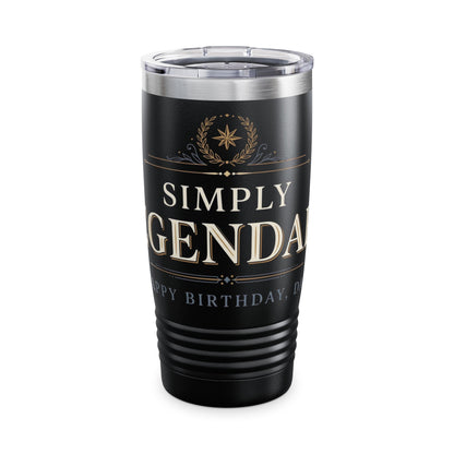 Simply Legendary Happy Birthday 20oz Tumbler