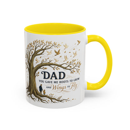 Dad You Gave Me Roots to Grow and Wings to Fly Coffee Mug
