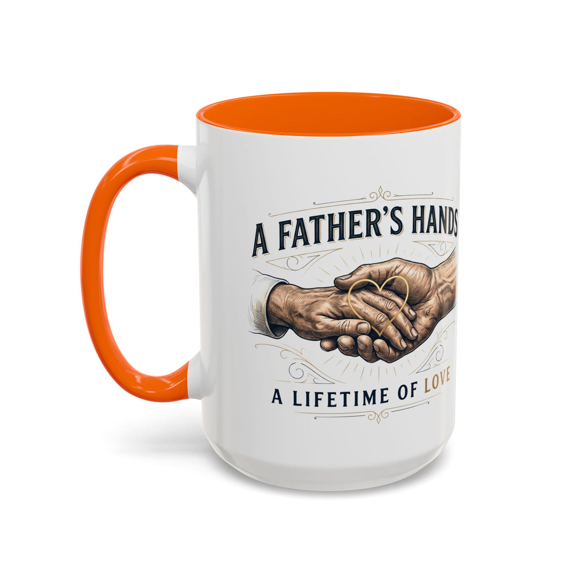 Father’s Hands, A Lifetime of Love Coffee Mug