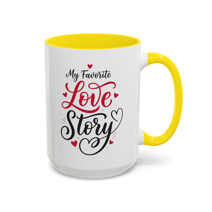 My Favorite Love Story Romantic Coffee Mug