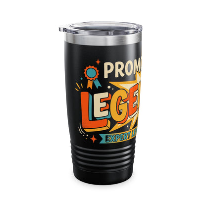 20oz Promoted to Legend Tumbler