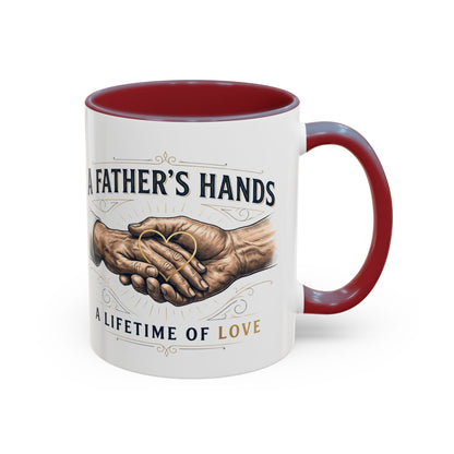 Father’s Hands, A Lifetime of Love Coffee Mug