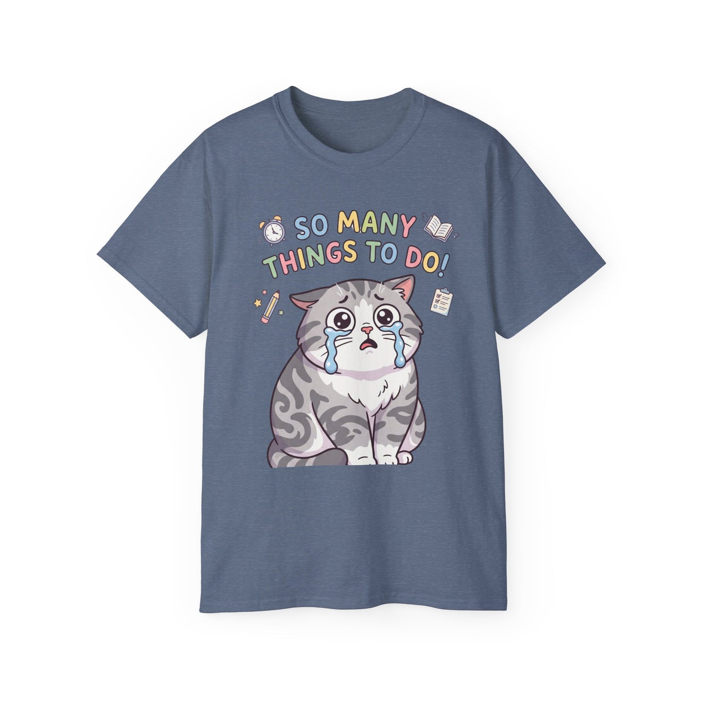 So Many Things To Do! Cat T-Shirt — Cute Stressed Kitty Graphic Tee
