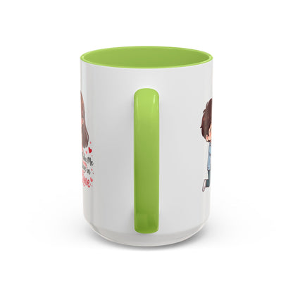 You Make Me Believe in Love Romantic Couple Coffee Mug